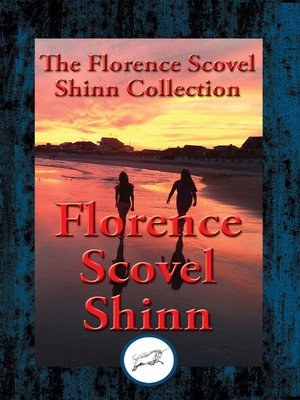 cover image of The Collected Wisdom of Florence Scovel Shinn